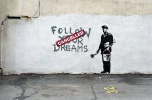 banksy - street art - graffiti - boston - follow your dream cancelled